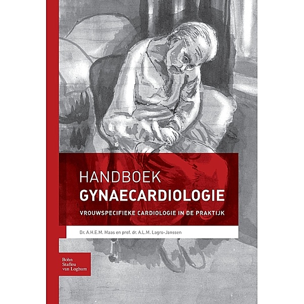 Handboek gynaecardiologie, A. H. E. M. Maas, A. L. M. Lagro-Janssen