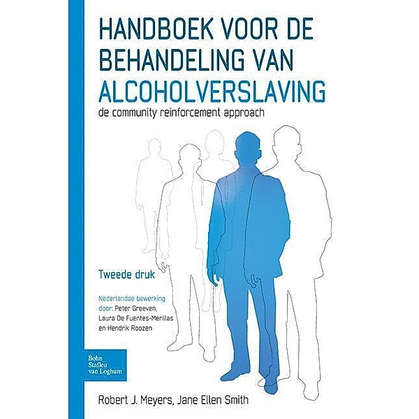 Handboek voor de behandeling van alcoholverslaving, Robert J. Meyers, Jane Ellen Smith