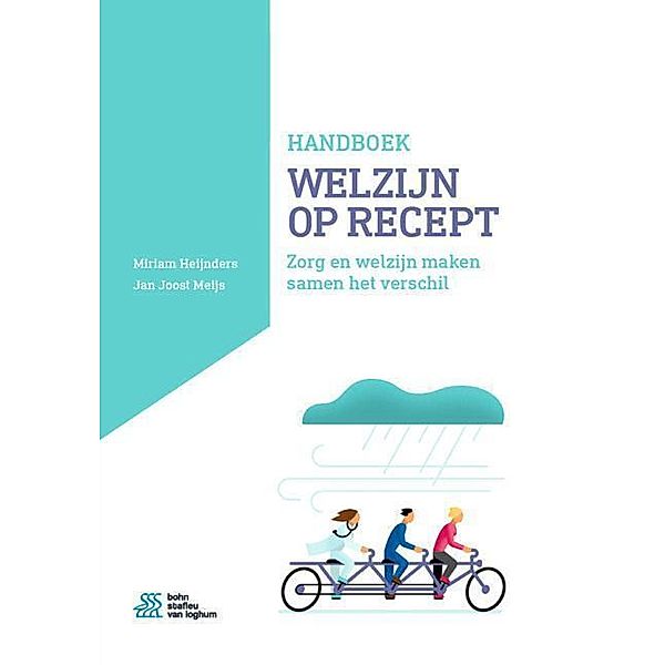 Handboek Welzijn op Recept, Miriam Heijnders, Jan Joost Meijs