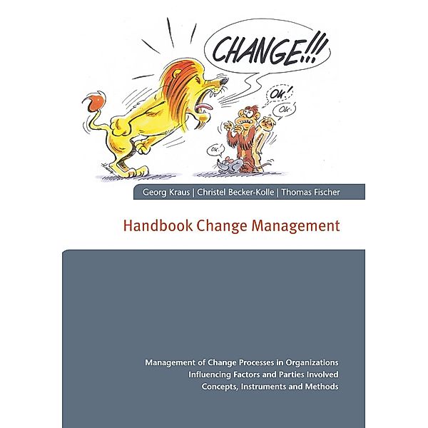 Handbook Change Management, Georg Kraus, Christel Becker-Kolle, Thomas Fischer