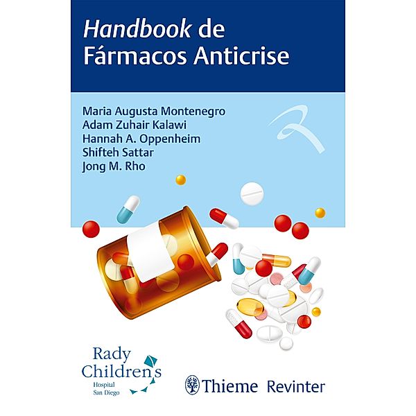 Handbook De Fármacos Anticrise, Maria Augusta Montenegro, Adam Zuhair Kalawi, Hannah A. Oppenheim, Shifteh Sattar, Jong M. Rho