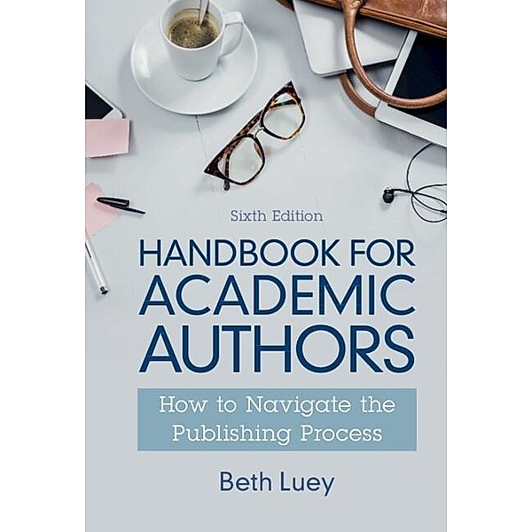 Handbook for Academic Authors, Beth Luey