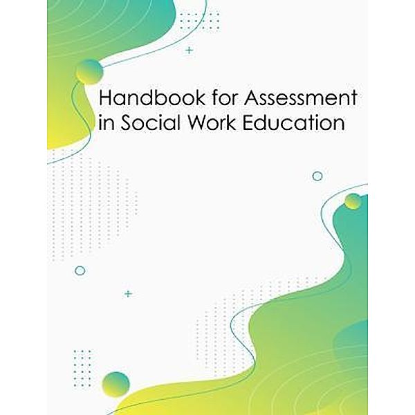 Handbook for Assessment in Social Work Education, Tobi Delong Hamilton, Kathryn Krase