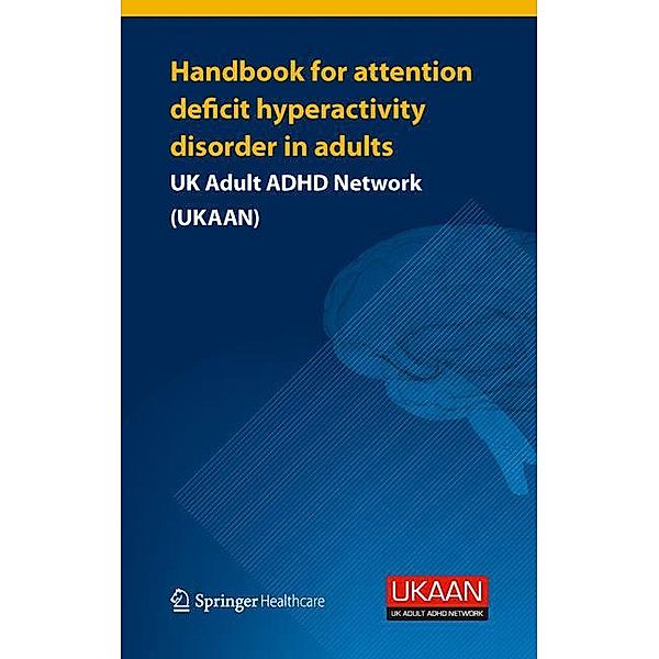 Handbook for Attention Deficit Hyperactivity Disorder in Adults