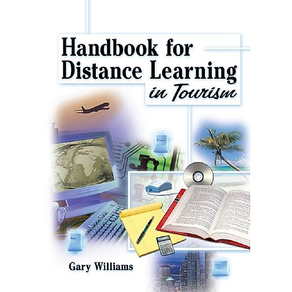 Handbook for Distance Learning in Tourism, Kaye Sung Chon