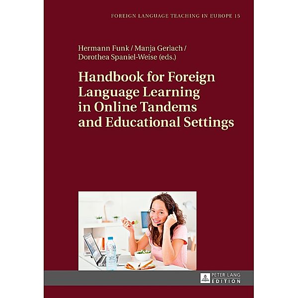 Handbook for Foreign Language Learning in Online Tandems and Educational Settings