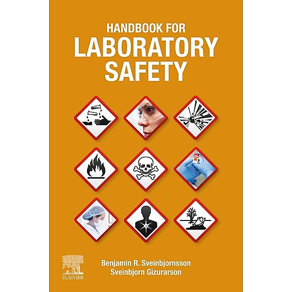 Handbook for Laboratory Safety, Benjamin R. Sveinbjornsson, Sveinbjorn Gizurarson