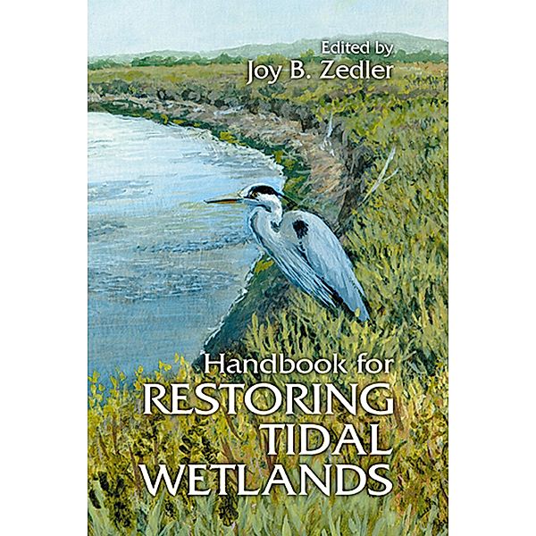 Handbook for Restoring Tidal Wetlands