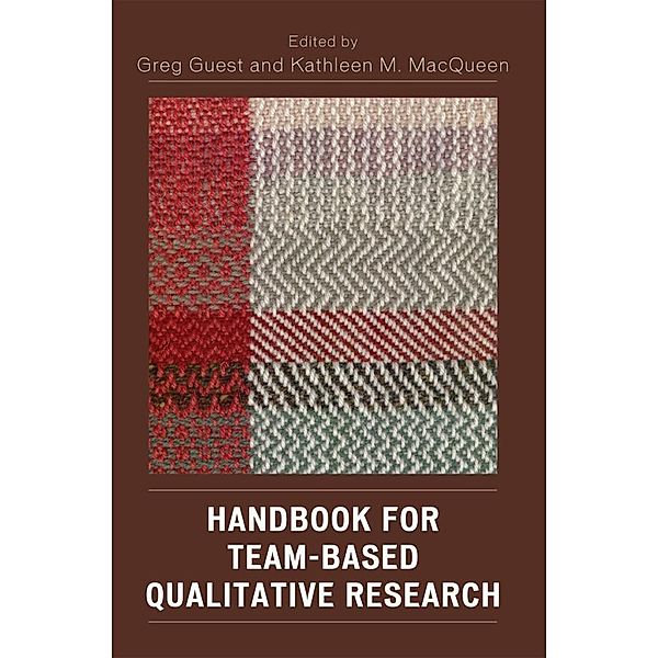 Handbook for Team-Based Qualitative Research