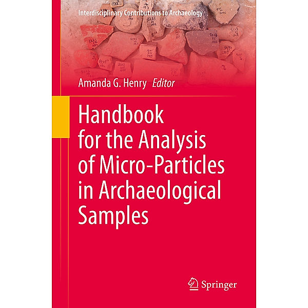 Handbook for the Analysis of Micro-Particles in Archaeological Samples