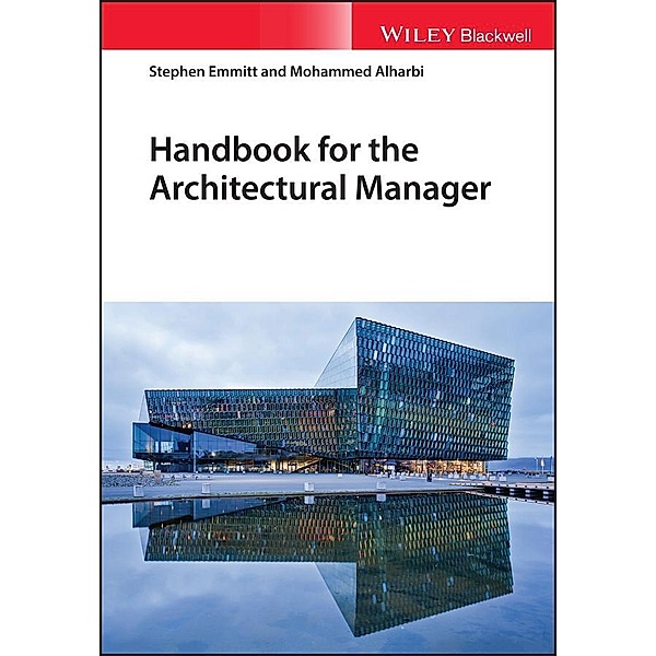 Handbook for the Architectural Manager, Stephen Emmitt, Mohammed A. Alharbi