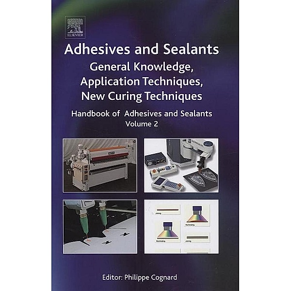 Handbook of Adhesives and Sealants, Philippe Cognard