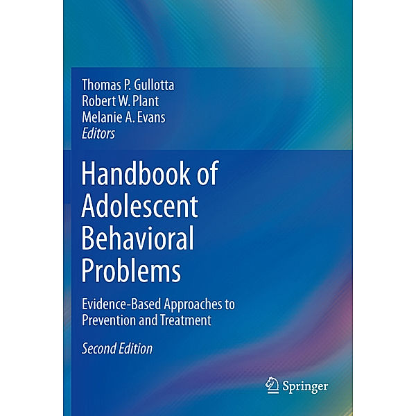 Handbook of Adolescent Behavioral Problems