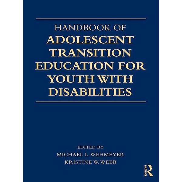 Handbook of Adolescent Transition Education for Youth with Disabilities