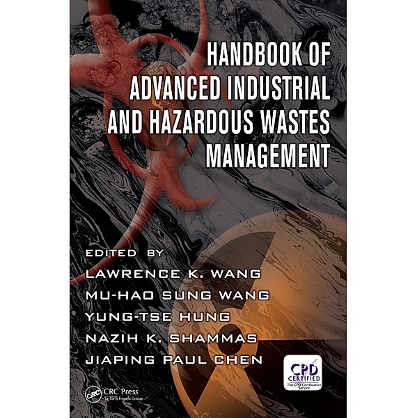 Handbook of Advanced Industrial and Hazardous Wastes Management