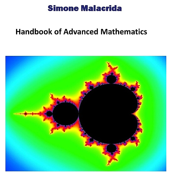 Handbook of Advanced Mathematics, Simone Malacrida