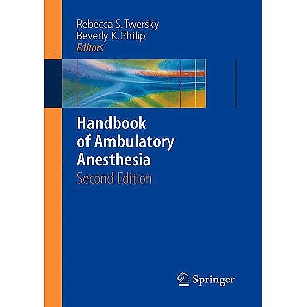 Handbook of Ambulatory Anesthesia