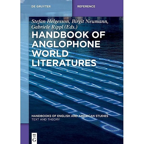 Handbook of Anglophone World Literatures / Handbooks of English and American Studies