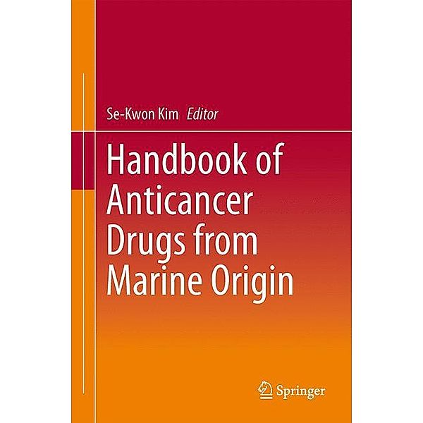 Handbook of Anticancer Drugs from Marine Origin