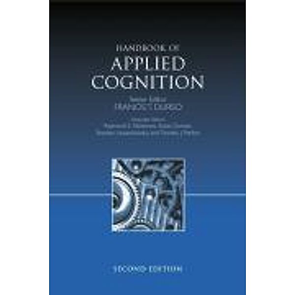 Handbook of Applied Cognition, Francis T. Durso