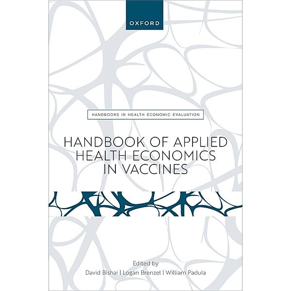 Handbook of Applied Health Economics in Vaccines