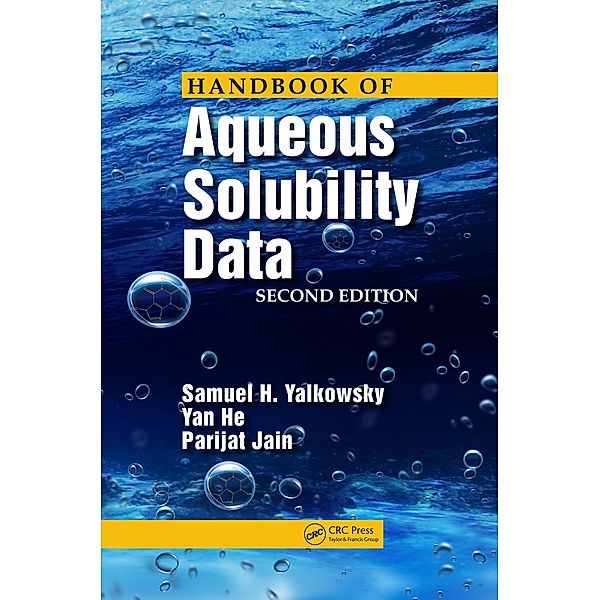 Handbook of Aqueous Solubility Data, Samuel H. Yalkowsky, Yan He, Parijat Jain