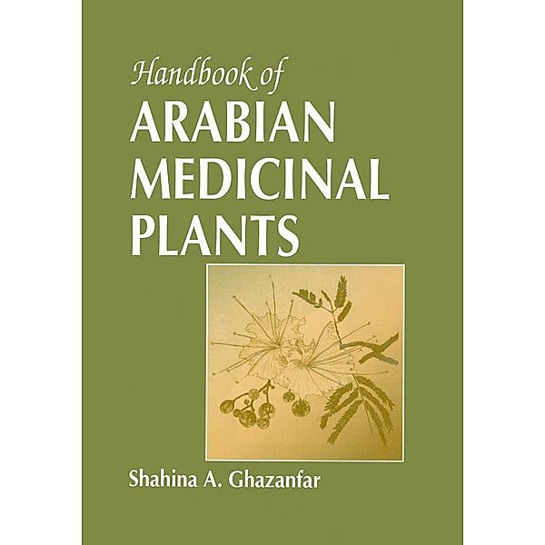 Handbook of Arabian Medicinal Plants, Shahina A. Ghazanfar