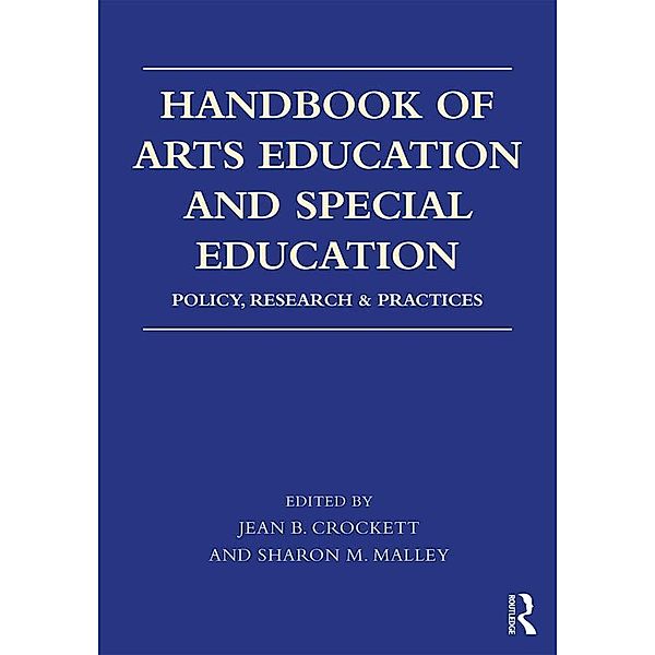 Handbook of Arts Education and Special Education