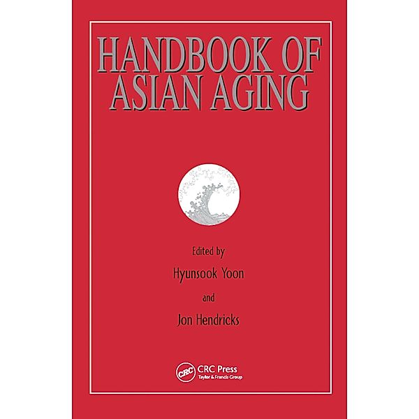 Handbook of Asian Aging, Hyunsook Yoon, Jon Hendricks