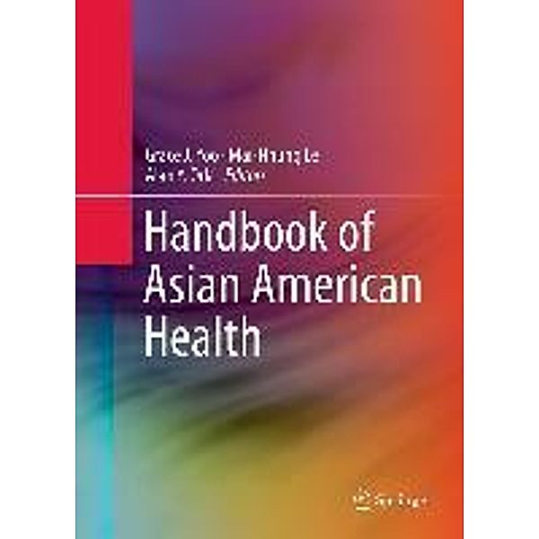 Handbook of Asian American Health, Mai-Nhung Le