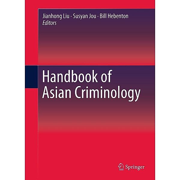 Handbook of Asian Criminology