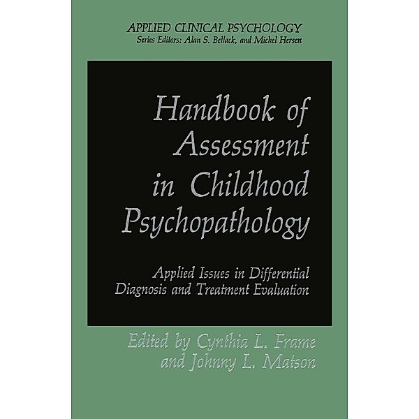 Handbook of Assessment in Childhood Psychopathology / NATO Science Series B: