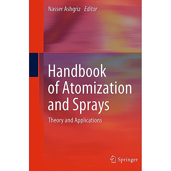 Handbook of Atomization and Sprays