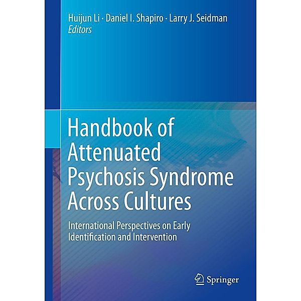 Handbook of Attenuated Psychosis Syndrome Across Cultures