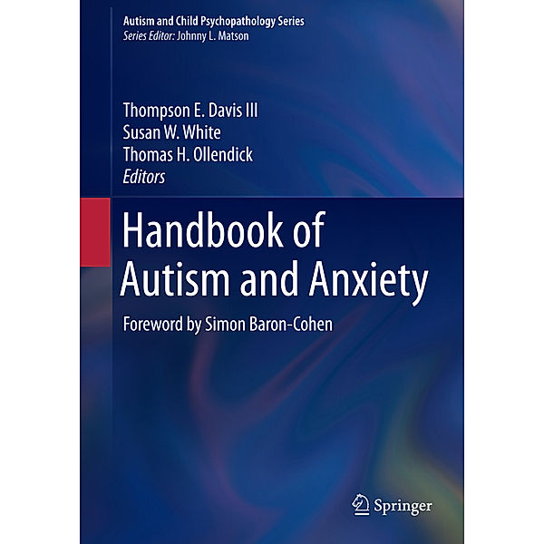 Handbook of Autism and Anxiety