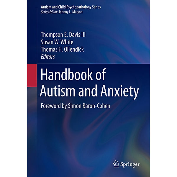 Handbook of Autism and Anxiety