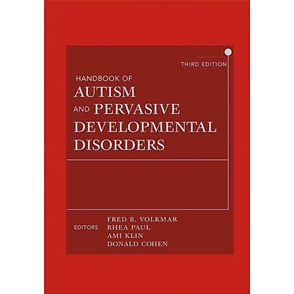 Handbook of Autism and Pervasive Developmental Disorders, 2 Vols., Fred R. Volkmar