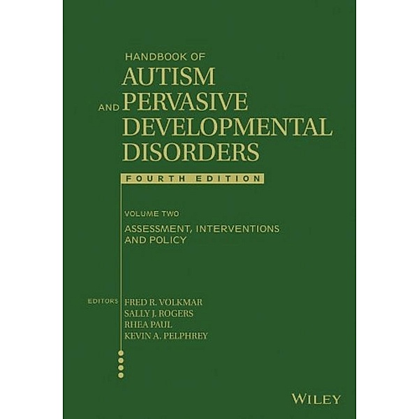 Handbook of Autism and Pervasive Developmental Disorders, Volume 2, Fred R. Volkmar, Sally J. Rogers, Rhea Paul, Kevin A. Pelphrey