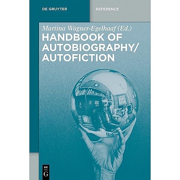 Handbook of Autobiography / Autofiction, 3 Teile
