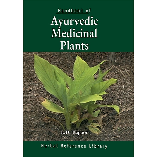 Handbook of Ayurvedic Medicinal Plants, L. D. Kapoor