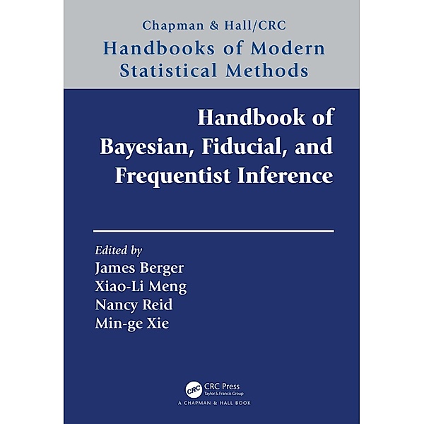 Handbook of Bayesian, Fiducial, and Frequentist Inference