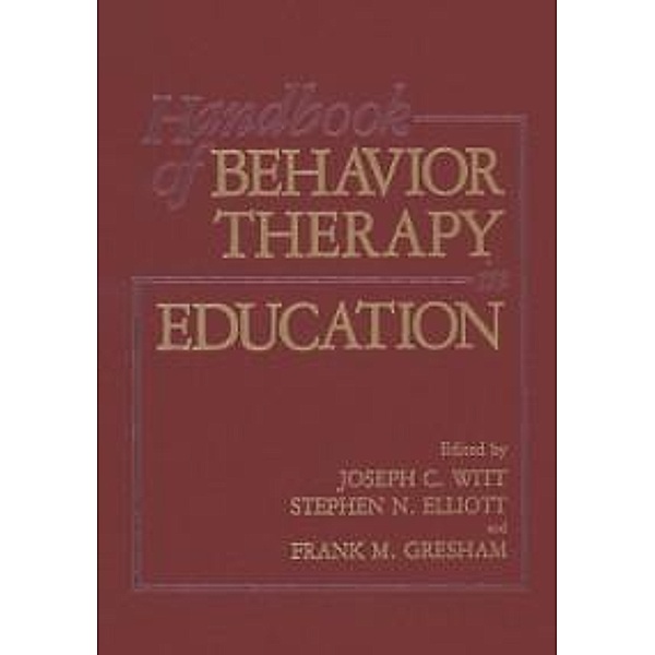 Handbook of Behavior Therapy in Education
