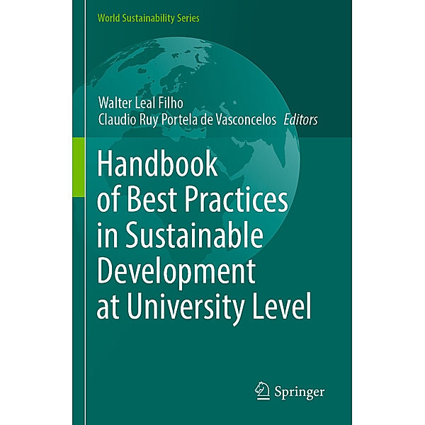 Handbook of Best Practices in Sustainable Development at University Level