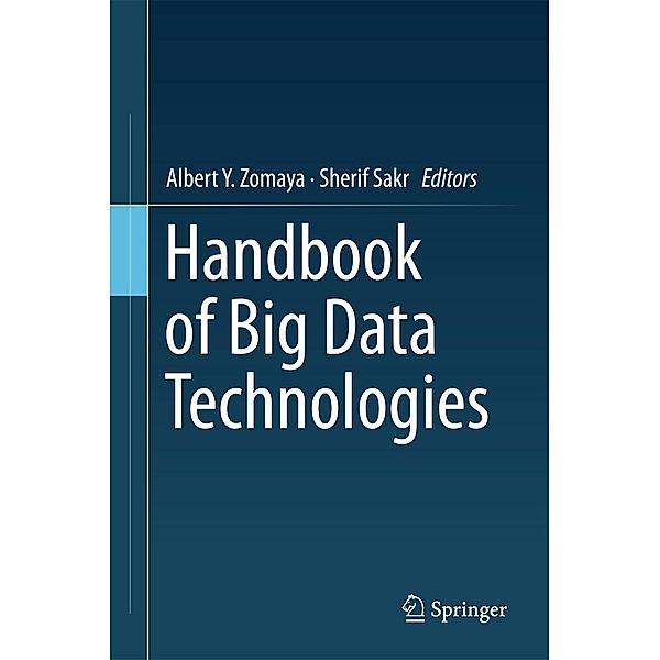 Handbook of Big Data Technologies