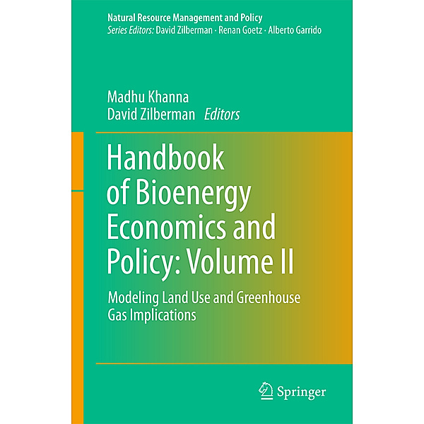 Handbook of Bioenergy Economics and Policy, Volume 2