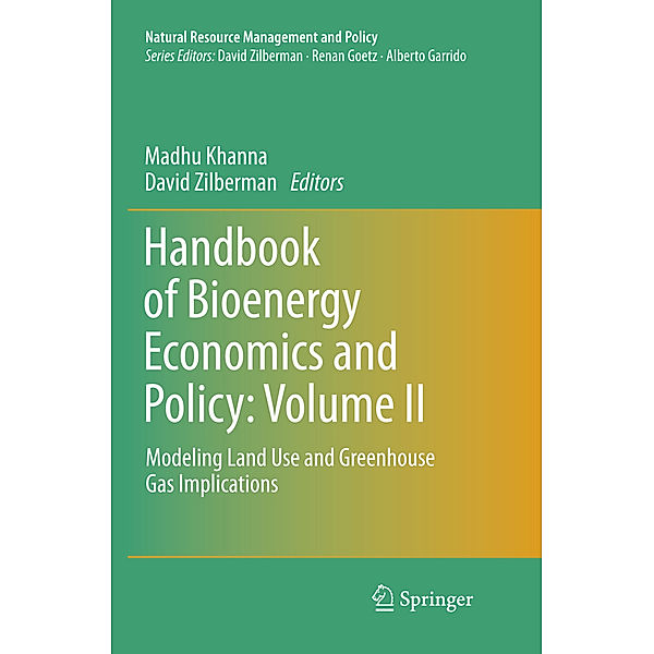 Handbook of Bioenergy Economics and Policy: Volume II