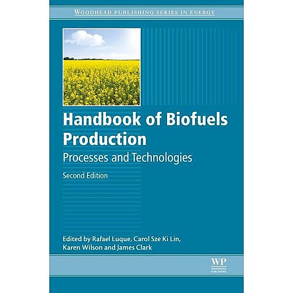 Handbook of Biofuels Production