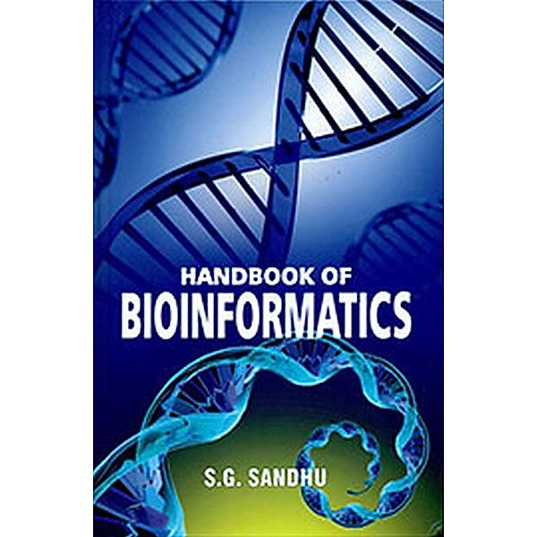 Handbook of Bioinformatics, S. G. Sandhu