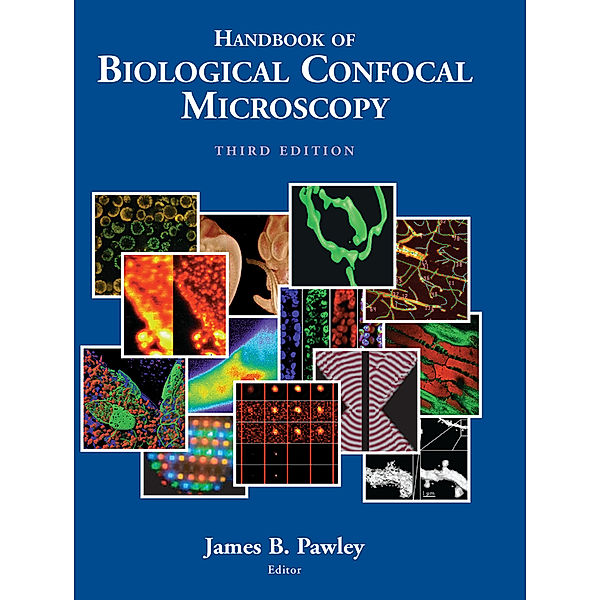 Handbook of Biological Confocal Microscopy