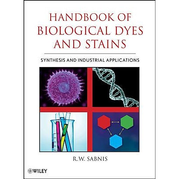 Handbook of Biological Dyes and Stains, R. W. Sabnis
